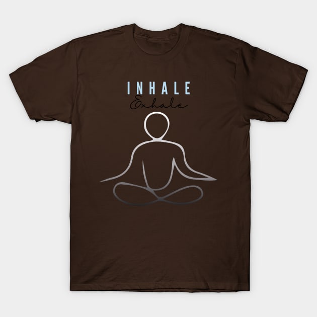 Meditation | Yoga | Exhale and Inhale T-Shirt by Sura